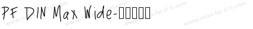 PF DIN Max Wide字体转换